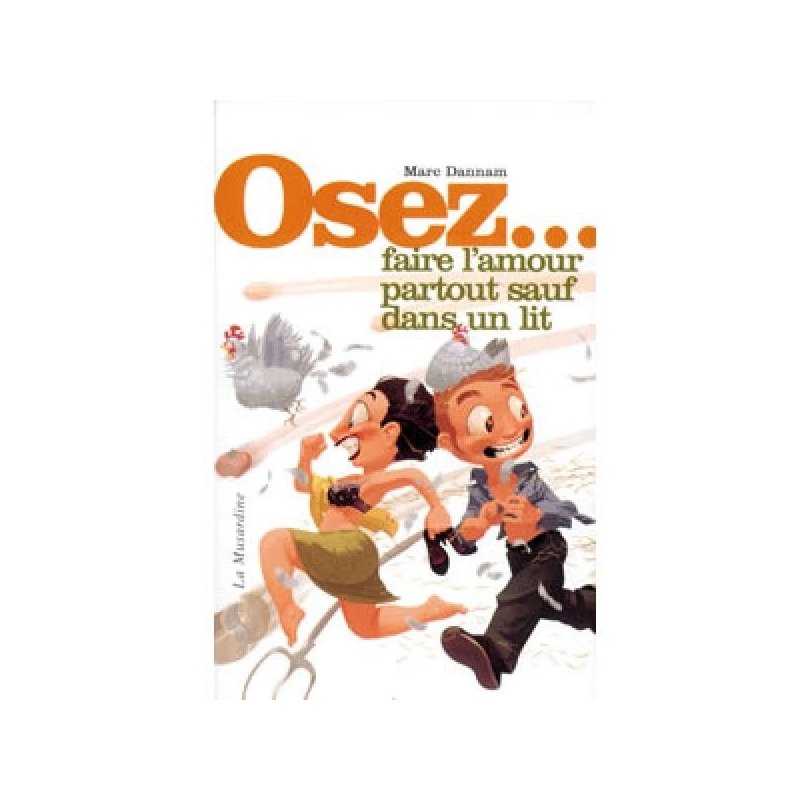 Osez l'amour partout sauf dans un lit